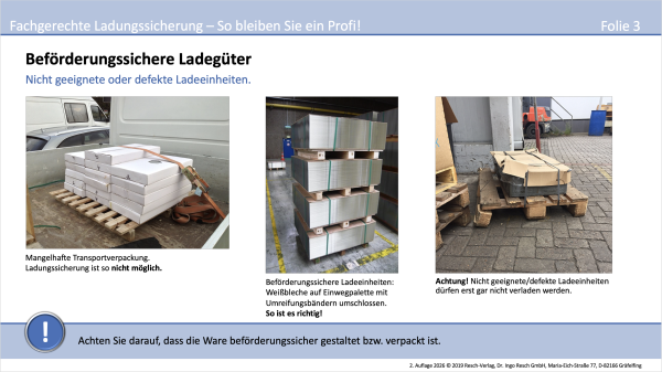 Beförderungssichere Ladegüter – Nicht geeignete oder defekte Ladeeinheiten.